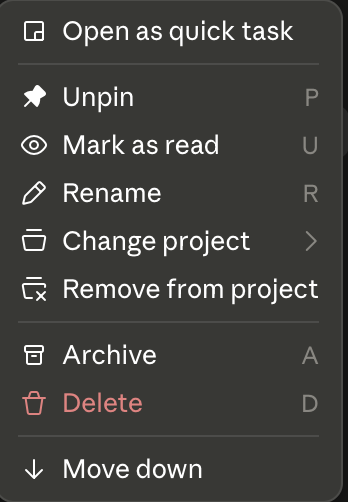 The task menu showing Open as quick task, Unpin, Mark as read, Rename, Change project, Remove from project, Archive, Delete and Move down